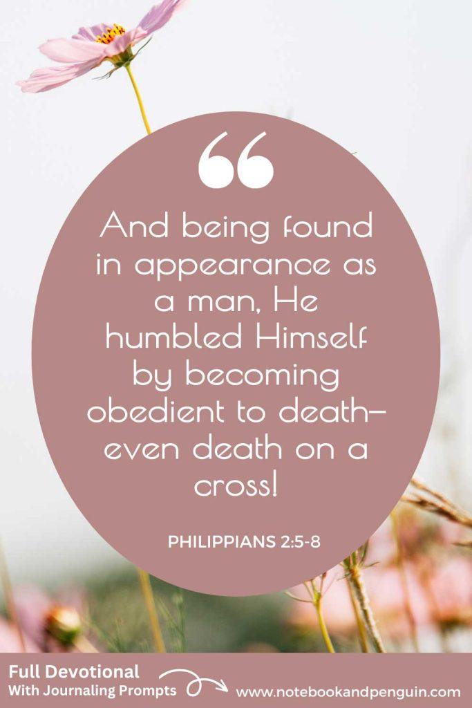 Philippians 2:5-8 Devotional and Journaling Prompts Pinterest Pin