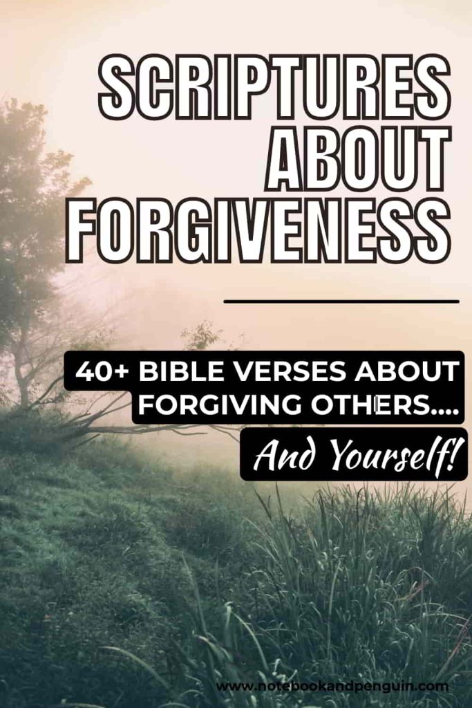 Scriptures about forgiving Pinterest pin