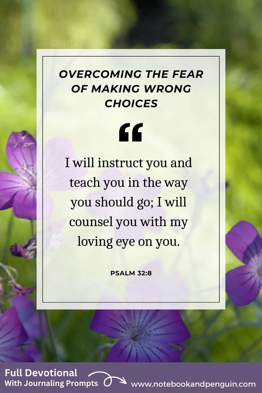 I will instruct you in the way you should go Bible verse