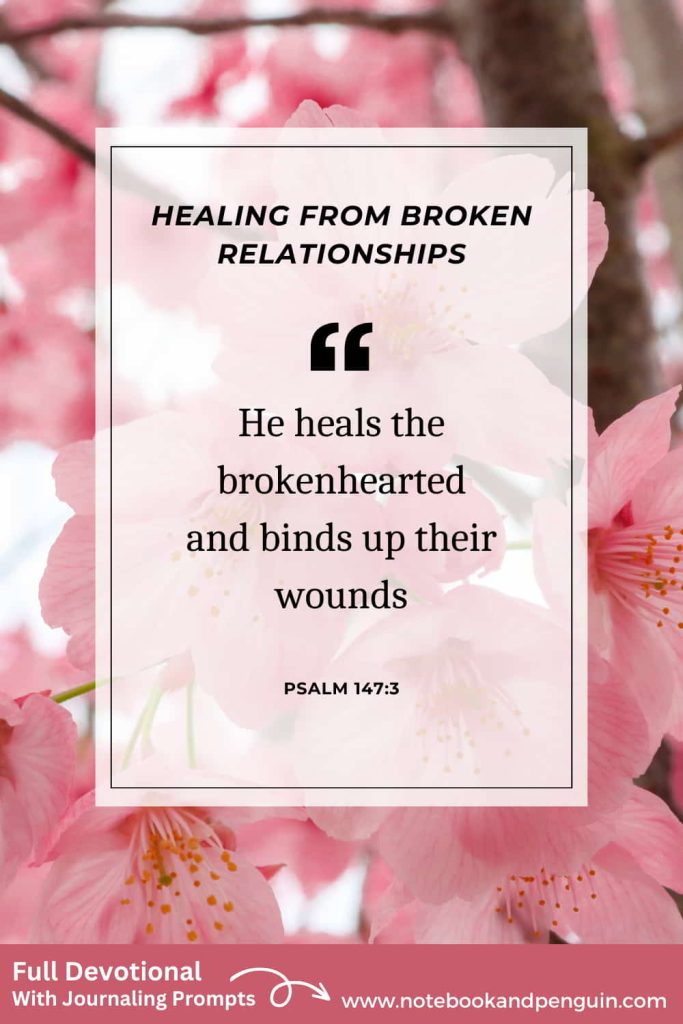 Devotional about healing from broken relationships.