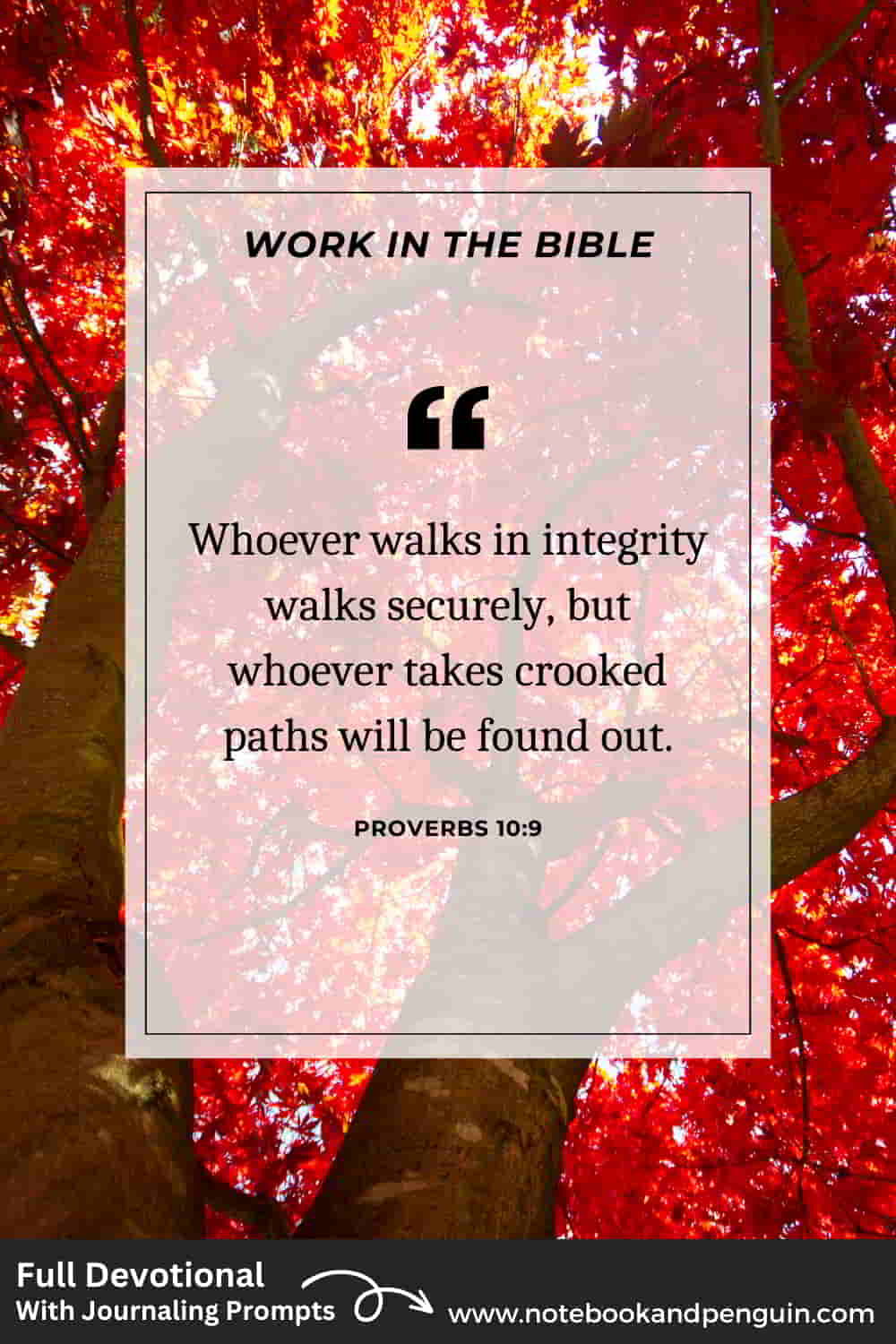 Whoever walks with integrity Bible verse