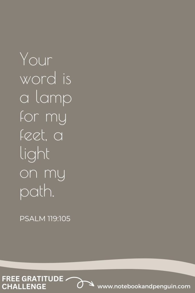 PSALM 119:105 - Gratitude for God's word