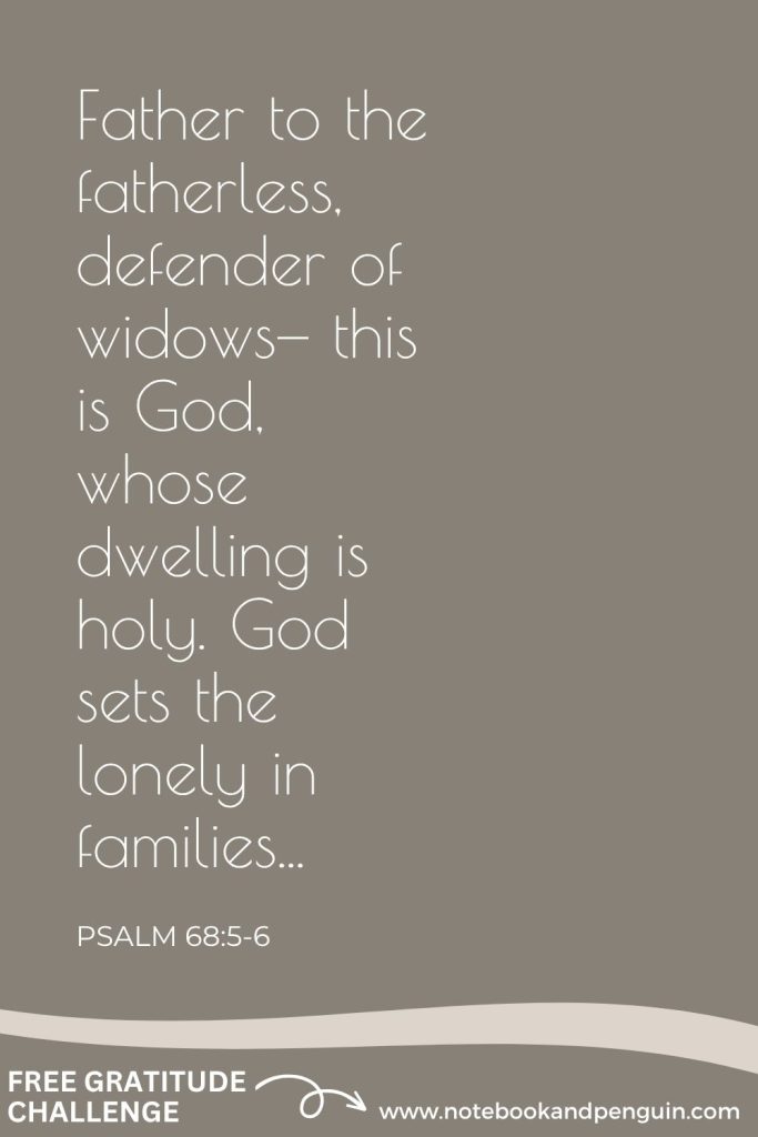 PSALM 68:5-6: Scripture about family and belonging