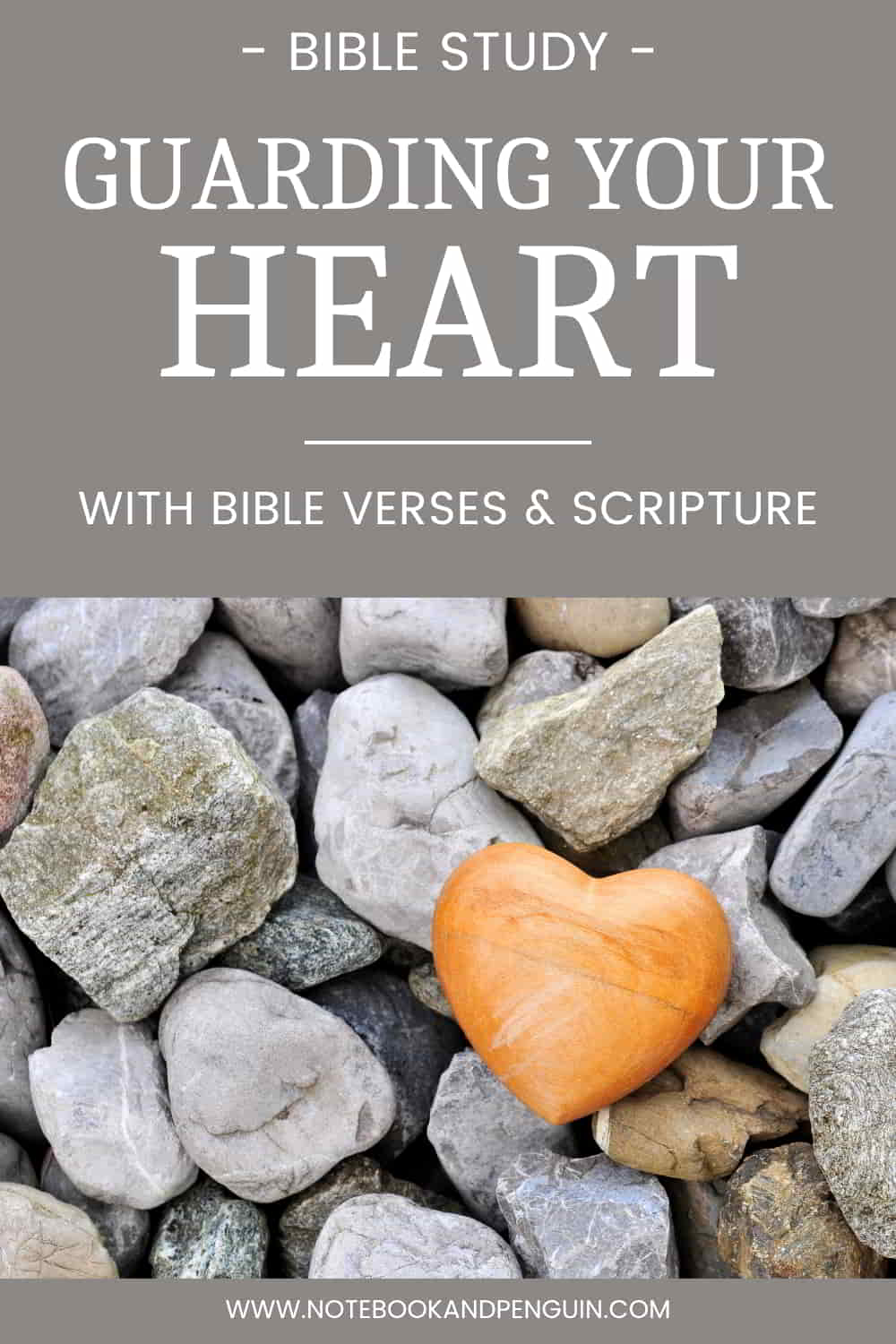 Bible verses about guarding your heart Pinterest pin